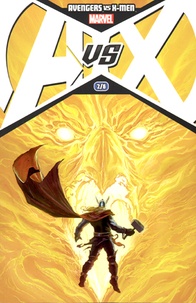 Brian Michael Bendis - Avengers/X-Men Tome 2 Collector : .