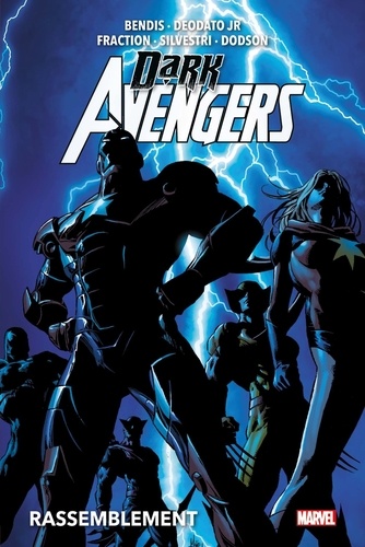 Dark Avengers Tome 1 Rassemblement