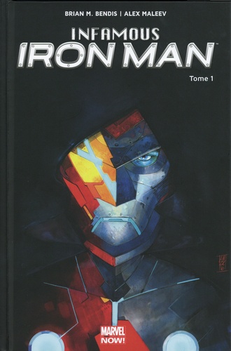 Infamous Iron Man Tome 1 Rédemption