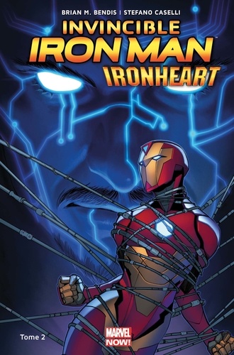 Invincible Iron Man : Ironheart Tome 2 La cour des grands