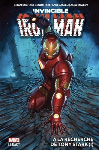 Invincible Iron Man Tome 1 A la recherche de Tony Stark