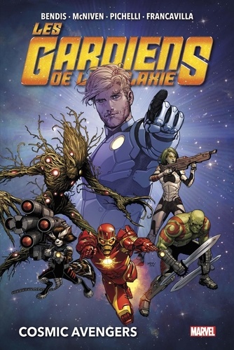 Les gardiens de la galaxie Tome 1 Cosmic avengers