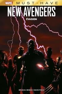 Brian Michael Bendis et David Finch - New Avengers  : Evasion.