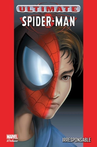 Ultimate Spider-Man Tome 4 Irresponsable