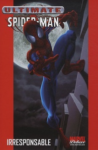 Brian Michael Bendis - Ultimate Spider-Man Tome 4 : .