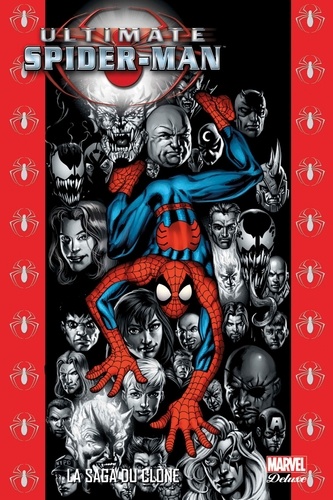 Ultimate Spider-Man Tome 9 La saga du clone
