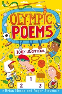 Brian Moses et Roger Stevens - Olympic Poems - 100% Unofficial!.