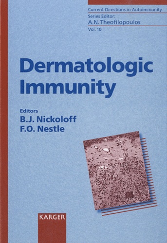 Brian Nickoloff et Frank Nestle - Dermatologic Immunity.