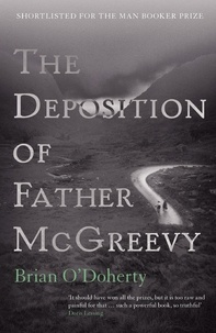 Brian O'Doherty - The Deposition of Father McGreevy.
