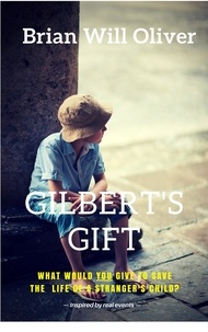  Brian Oliver - Gilbert's Gift.