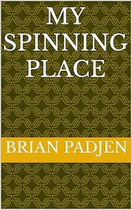 My Spinning Place