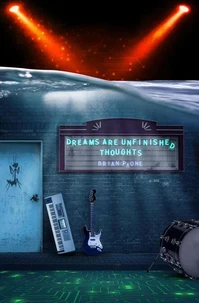 Dreams Are Unfinished Thoughts: The Rush Is Loud