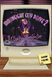  Brian Paone - Moonlight City Drive 2: Electric Boogaloo.