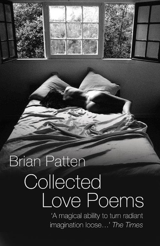 Brian Patten - Collected Love Poems.