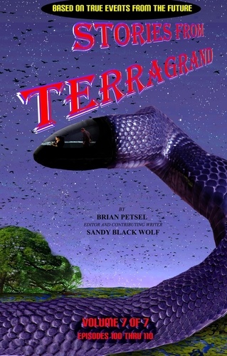  Brian Petsel - Stories From Terragrand Vol 7 of 7 - Stories from Terragrand, #7.