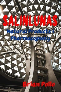 Salinlunas: Natural Products &amp; Pharmacognosy