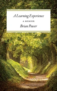 A Learning Experience: A Memoir
