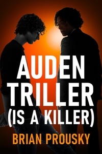  Brian Prousky - Auden Triller (Is A Killer).