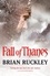 Fall Of Thanes. The Godless World: Book Three