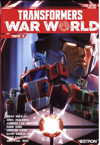 Transformers Tome 7 Transformers War World. Tome 3