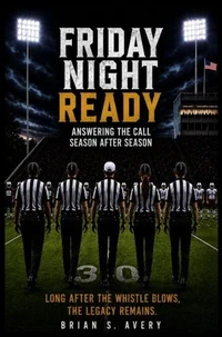 Friday Night Ready: Answering the Call Season After Season
