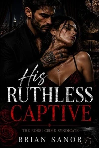 His Ruthless Captive