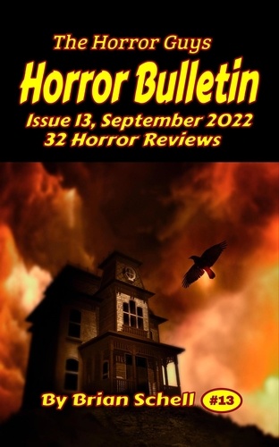  Brian Schell - Horror Bulletin Monthly October 2022 - Horror Bulletin Monthly Issues, #13.