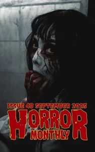 Horror Monthly Magazine #48 September 2025