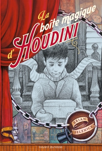 Brian Selznick - La boîte magique d'Houdini.