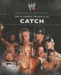 Encyclopédie Hachette du catch - World Wrestling Entertainment.pdf