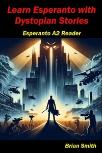 Learn Esperanto with Distopian Stories