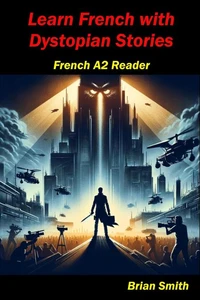 Learn French with Dystopian Stories