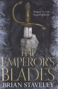 Brian Staveley - The Emperor's Blades.