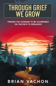 Through Grief We Grow