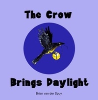  Brian van der Spuy - The Crow Brings Daylight.