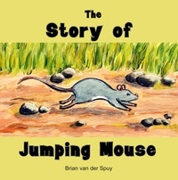  Brian van der Spuy - The Story of Jumping Mouse.