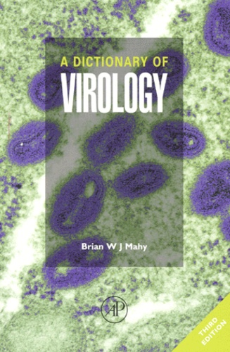 Brian-W-J Mahy - A Dictionary Of Virology. 3rd Edition.