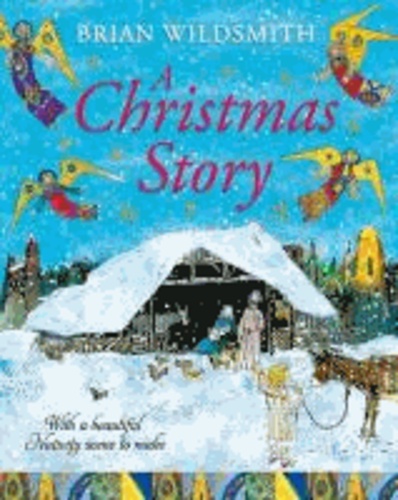 Brian Wildsmith - A Christmas Story with Nativity Set.
