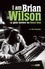 Brian Wilson, l'autobiographie
