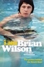 Brian Wilson - I Am Brian Wilson - The Genius Behind the Beach Boys.