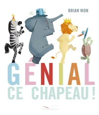 Génial, ce chapeau !