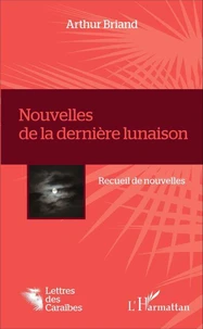 Nouvelles de la dernière lunaison
