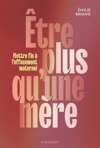 Etre plus qu'une mère