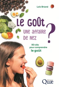 Le goût : une affaire de nez ?