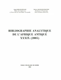 Bibliographie analytique de l'Afrique antique XXXIX (2005)