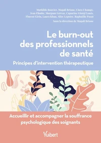 Le burn-out des professionnels de santé