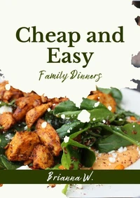 Cheap And Easy Family Dinners