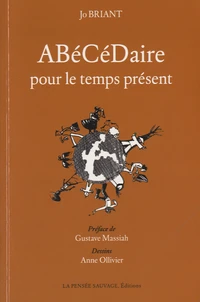 ABéCéDaire pour le temps présent