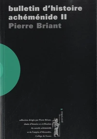 Bulletin d'histoire achéménide