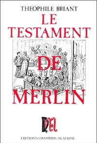 Le testament de Merlin